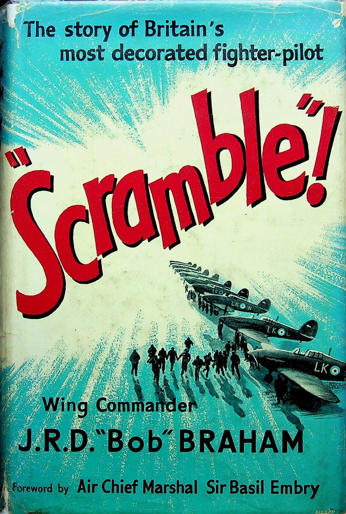 Scramble!: Wing Commander JRD Braham 1961 1st edition hardback