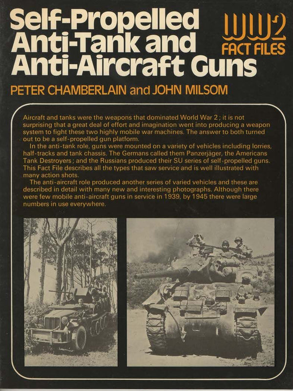 Self-Propelled Anti-Tank and Anti-Aircraft Guns; WW2 Fact File: 1975 1st edition softback