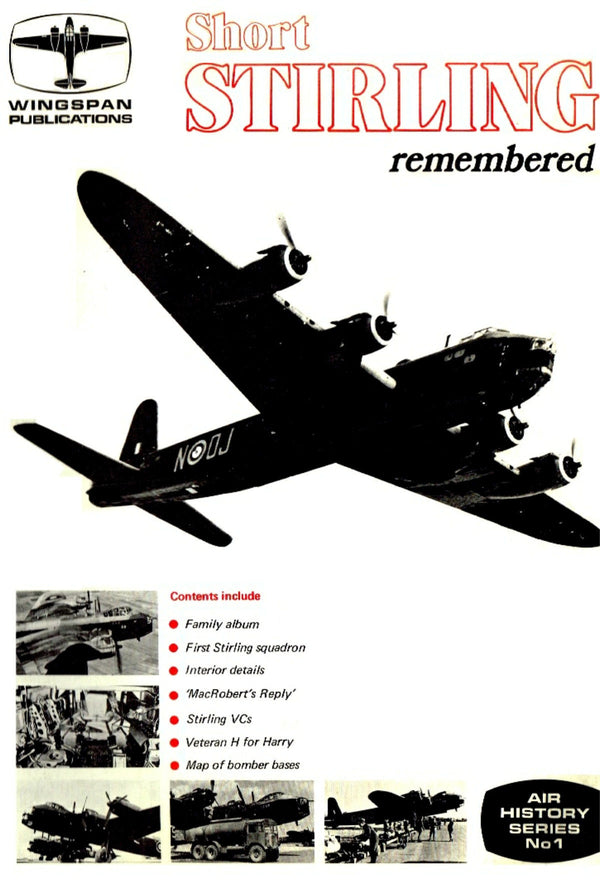 SHORT STIRLING REMEMBERED: AIR HISTORY SERIES No.1 with VALUE ADDED INFORMATION PACK incl