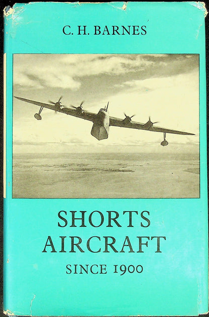 Shorts Aircraft Since 1900: 1967 First Edition Hardback