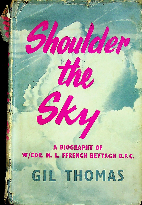 Shoulder The Sky: Gil Thomas 1959 1st edition hardback