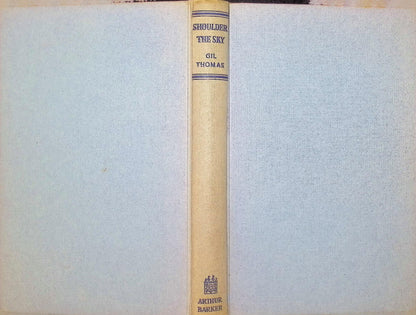 Shoulder The Sky: Gil Thomas 1959 1st edition hardback