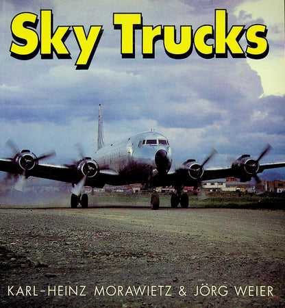 SKY TRUCKS: Transport Aircraft Flying in South America in the late '80s/ NEW