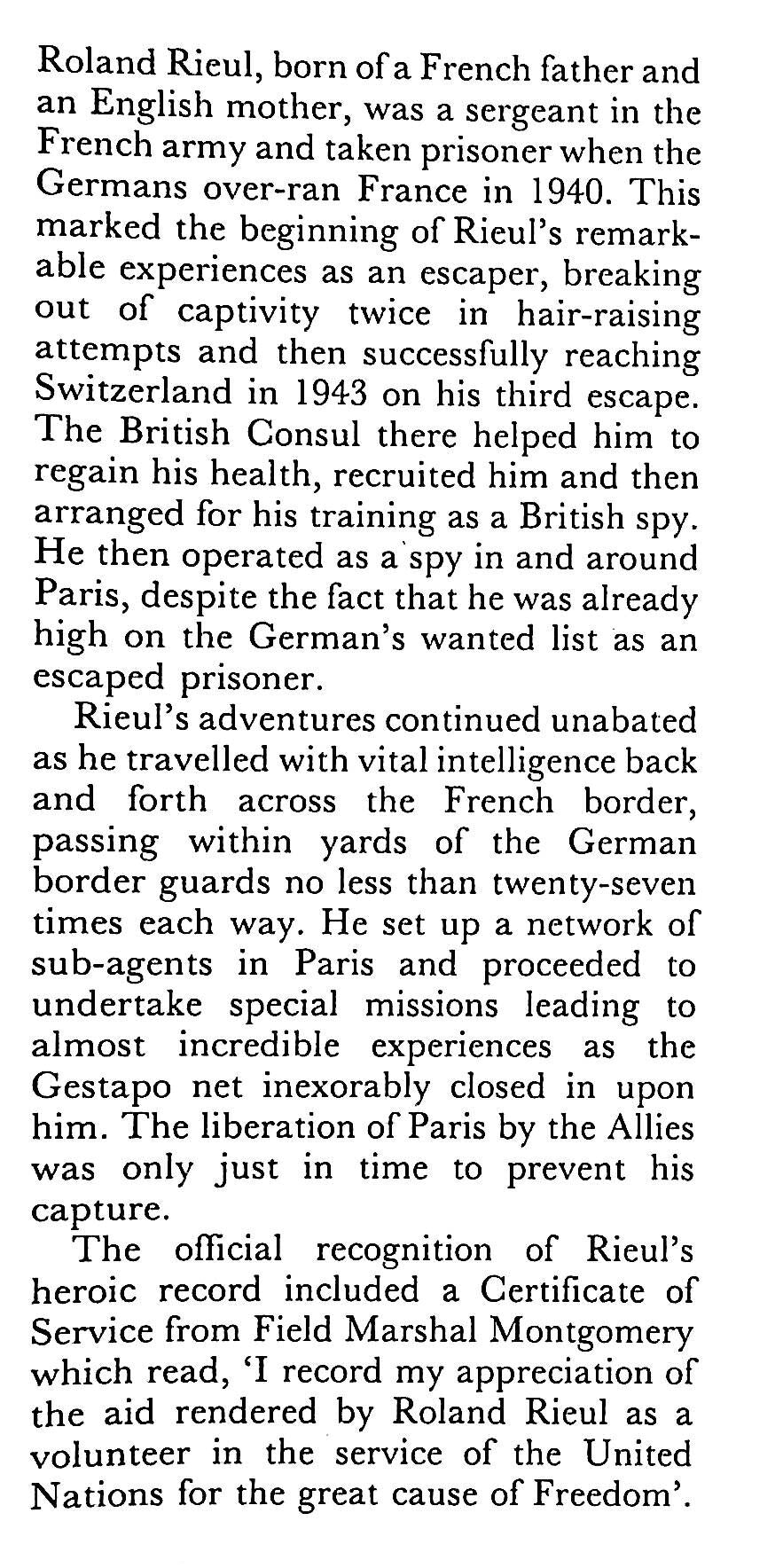 Soldier into Spy; Bio of Roland Rieul, POW Escaper turned Master Spy: NEW 1980 1st Ed. HB