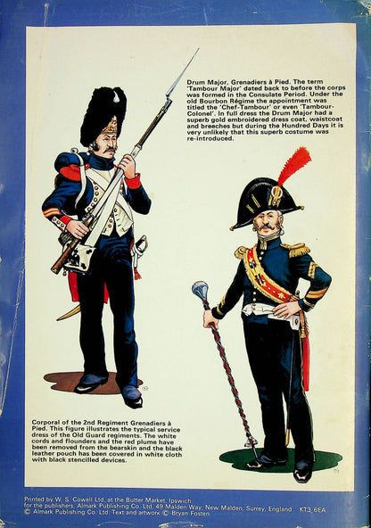 Soldiers of the Napoleonic Wars: French Imperial Guard 1815/ Paris and Waterloo