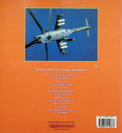 Soviet Battlefield helicopters: D Oliver 1991 1st edition paperback