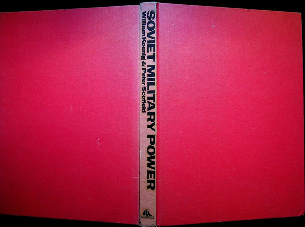 Soviet Military Power by Koenig & Schofield: NEW 1983 1st Edition Hardback