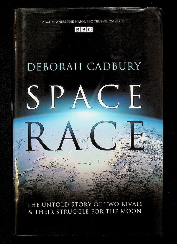 Space Race by Deborah Cadbury: NEW 2005 First Edition Hardback