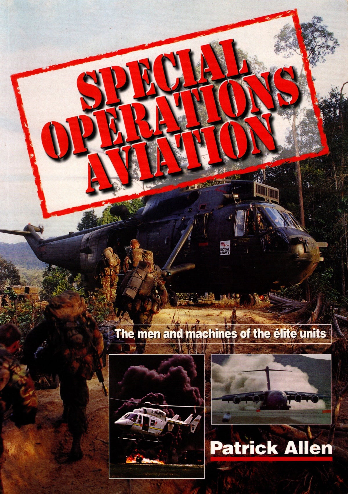 Special Operations Aviation by Patrick Allen: 1999 First Edition Softcover