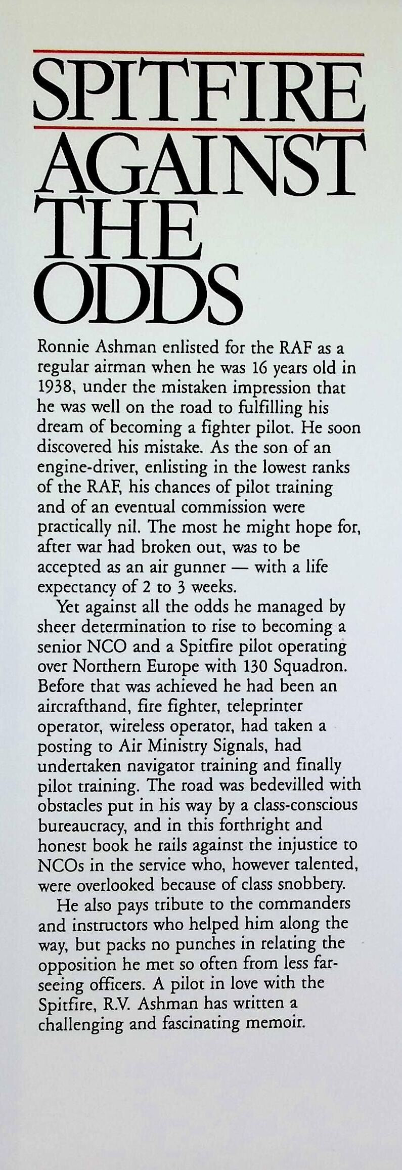 Spitfire Against The Odds: RV Ashman 1989 1st edition hardback