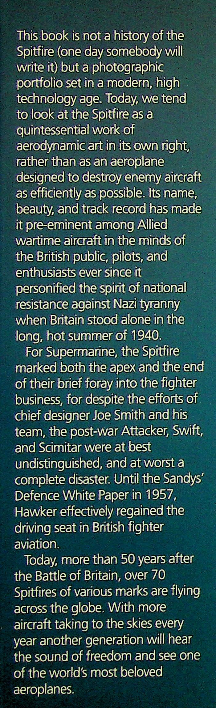 Spitfire, The World's Most Famous Fighter by Jeremy Flack: 1994 hardback