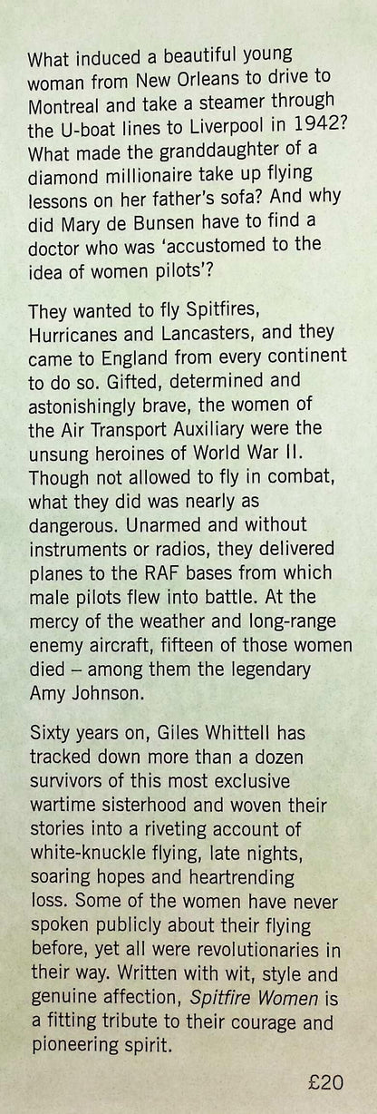 Spitfire Women of World war II by Giles Whittell: NEW 2007 First Edition Hardback