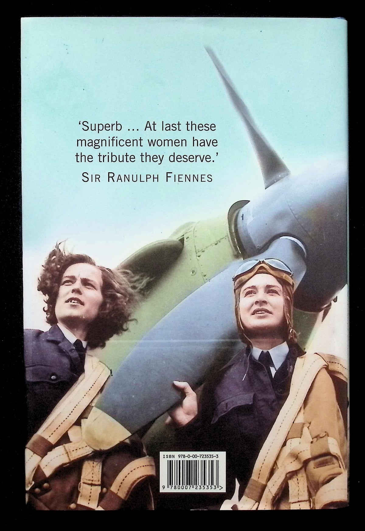 Spitfire Women of World war II by Giles Whittell: NEW 2007 First Edition Hardback