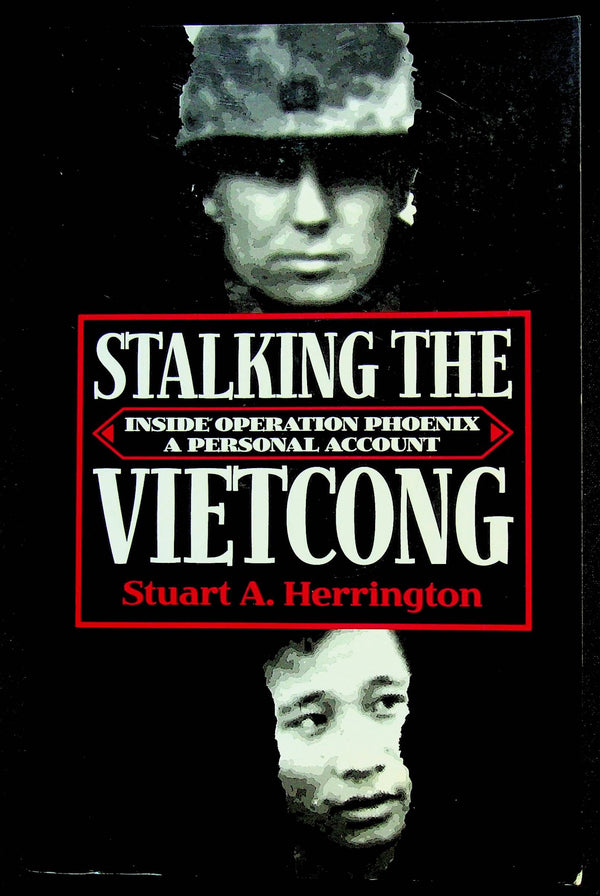Stalking the Vietcong by Stuart Herrington: 1997 Presidio Paperback