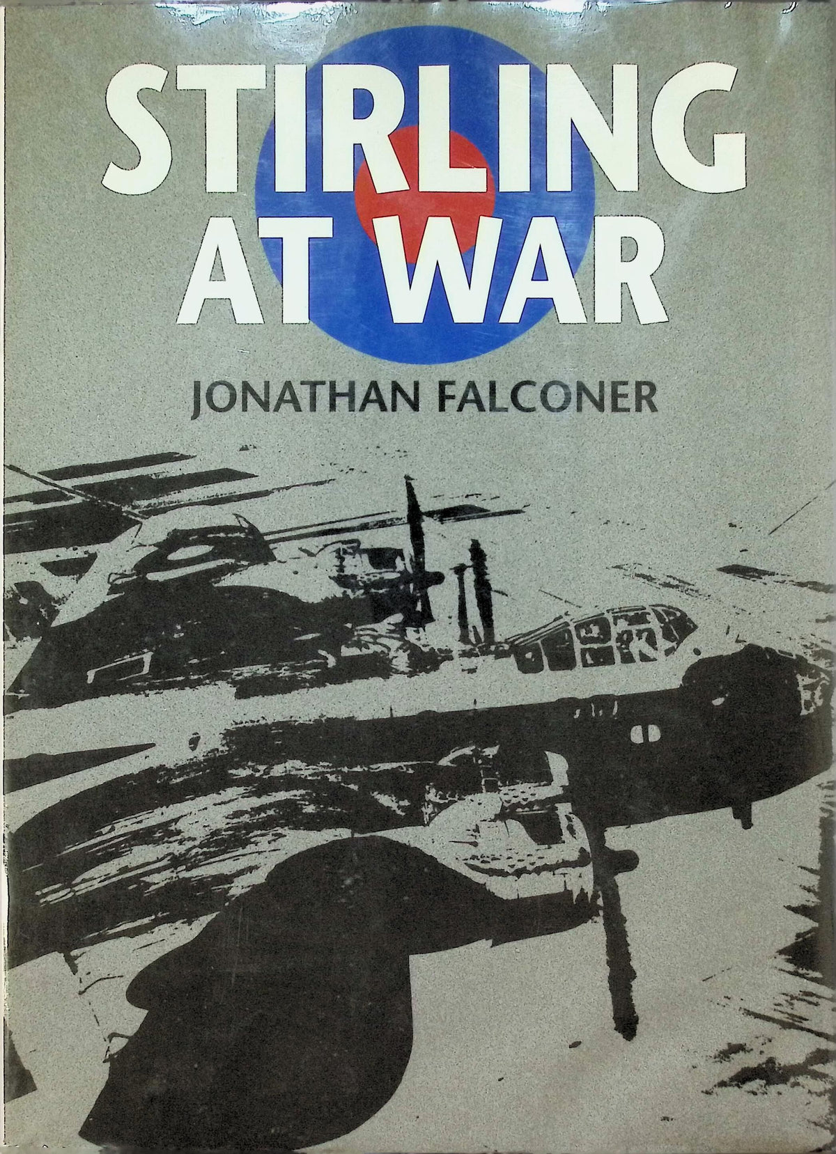 Stirling at War by Jonathan Falconer 1991 1st edition hardback