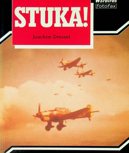 STUKA!: Joachim Dressel 1989 1st edition Softback/ New