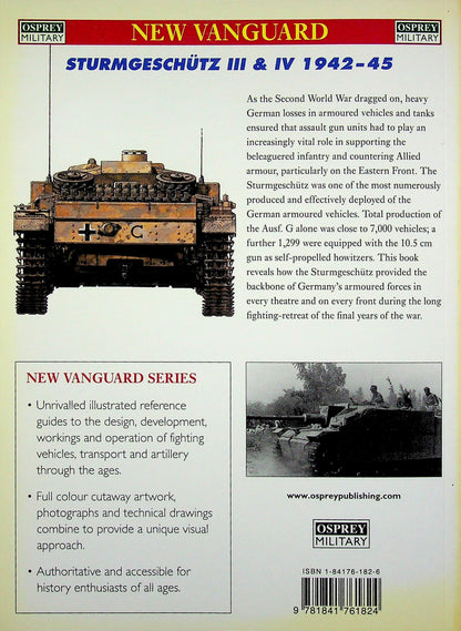 Sturmgeschutz III & IV 1942-1965: Osprey New Vanguard #37: 2001 Softcover