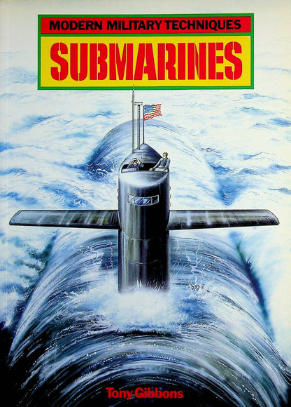 Submarines: Modern Military Techniques/ 1985 1st Edition NEW