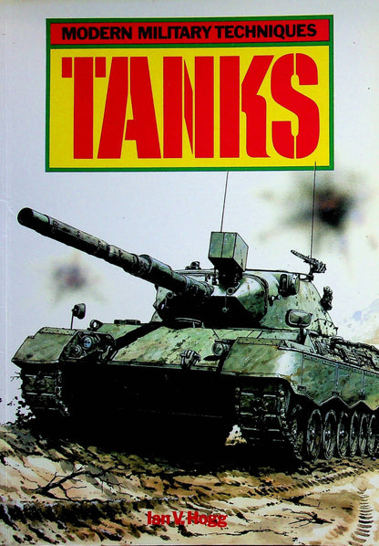 Tanks: Modern Military Techniques/ 11986 1st Edition PB NEW