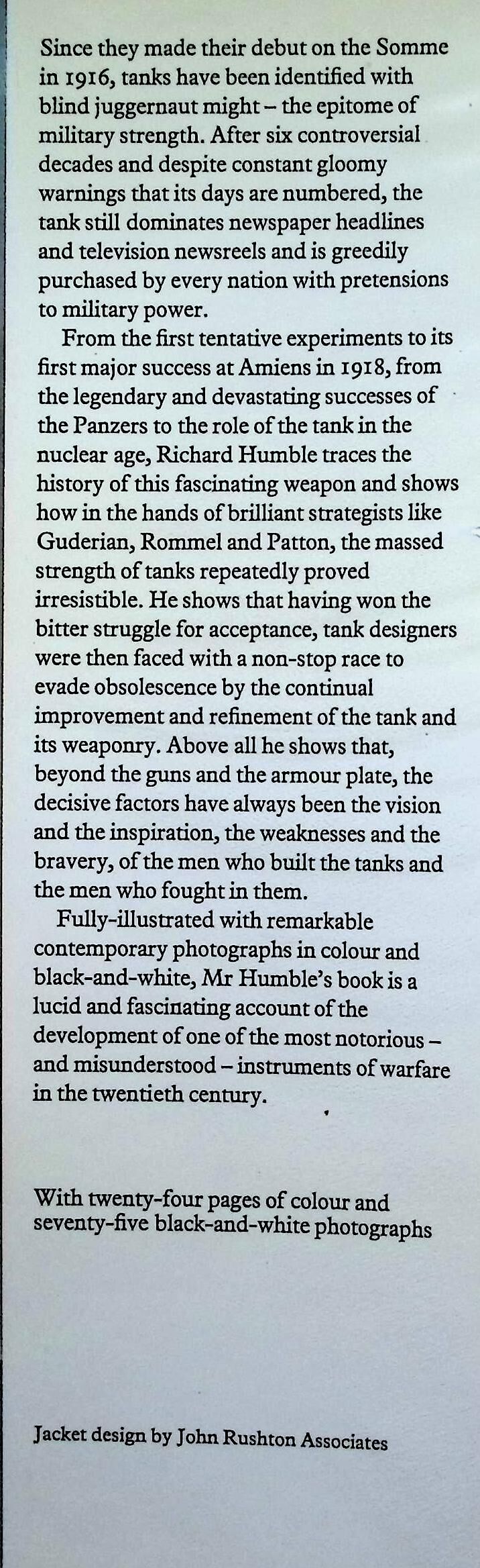 Tanks, The History of Armoured Warfare by Richard Humble: 1977 Hardback