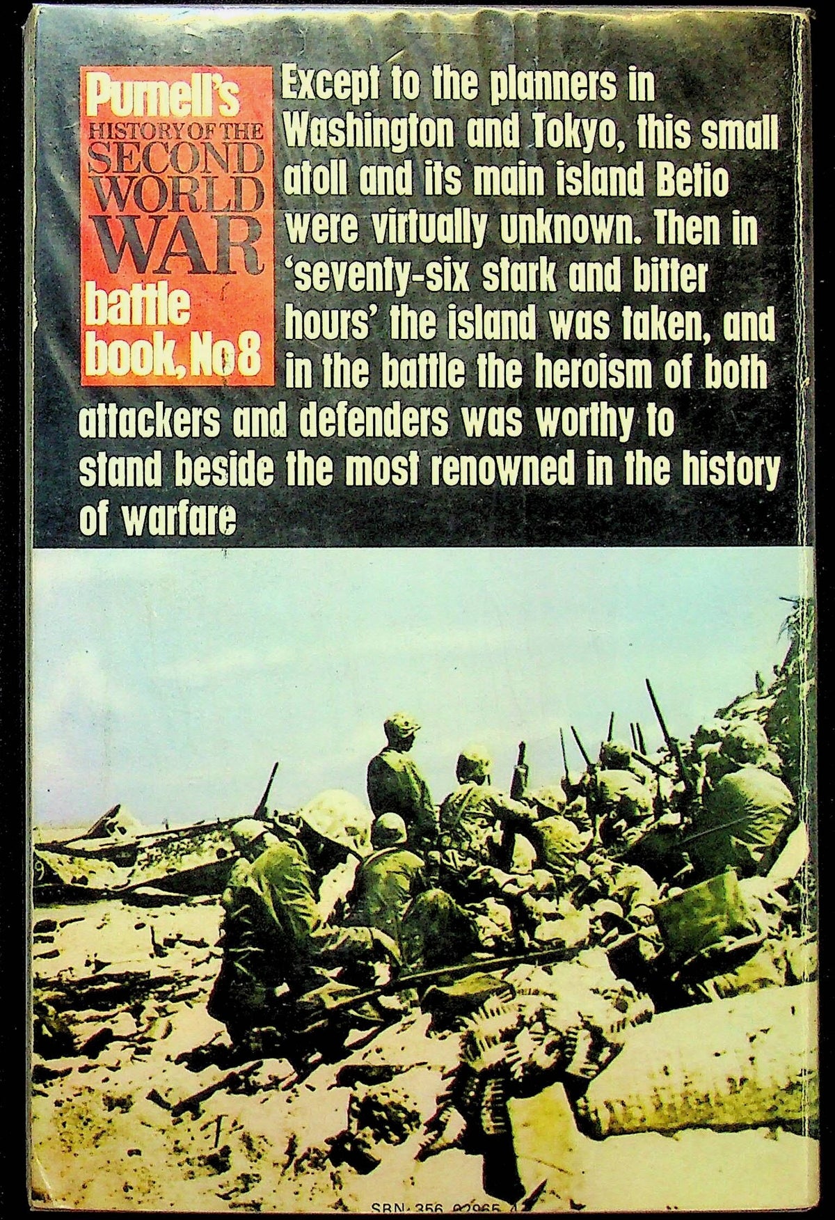 Tarawa, A Legend is Born by HI Shaw: Pan/Ballentine Illustrated History of WWII