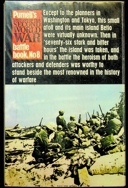Tarawa, A Legend is Born by HI Shaw: Pan/Ballentine Illustrated History of WWII
