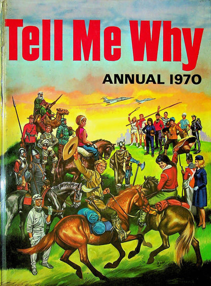 Tell Me Why Annual 1970: 1969 First Edition Hardback
