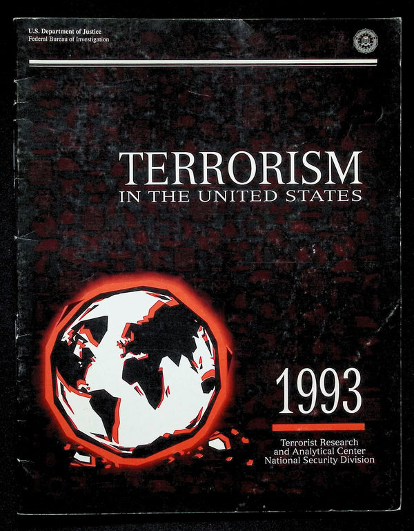 Terrorism in The United States: 1993 First Edition Softcover Trade Paperback