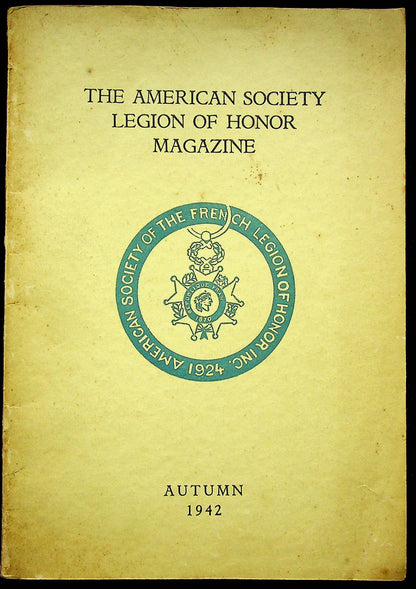 The American Society Legion of Honor Magazine, Autumn 1942: French Legion Magazine