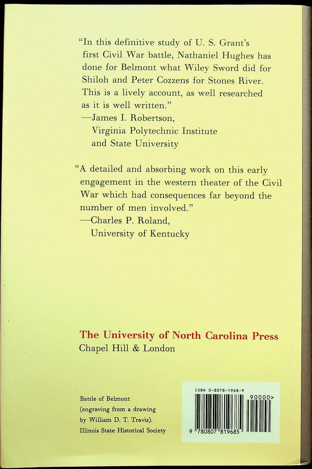 The Battle of Belmont, Grant Strikes South by N.C.Hughes,Jnr.NEW 1991 1st Edition Hardback