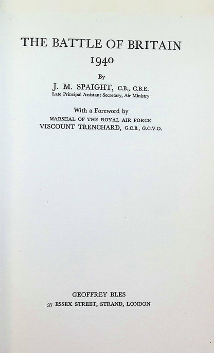 The Battle of Britain 1940 by JM Spaight: 1941 First Edition Hardback
