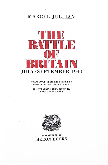 The Battle of Britain by Marcel Juillan: 1967 Hardback