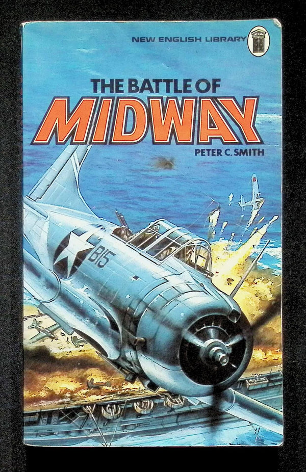 The Battle of Midway by Peter C Smith: 1976 First Edition Paperback