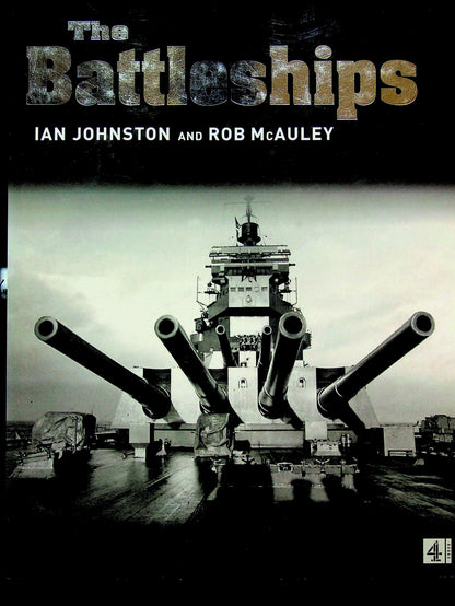 The Battleships by I.Johnson & R.McAuley: NEW 2002 Hardback