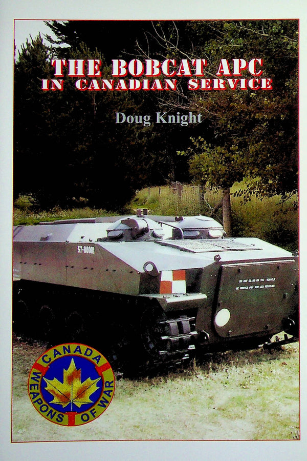 The Bobcat APC in Canadian Service: Doug Knight 2007 1st edition card