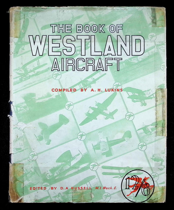 The Book of Westland Aircraft Ed. DA Russell: 1944 First Edition Hardback