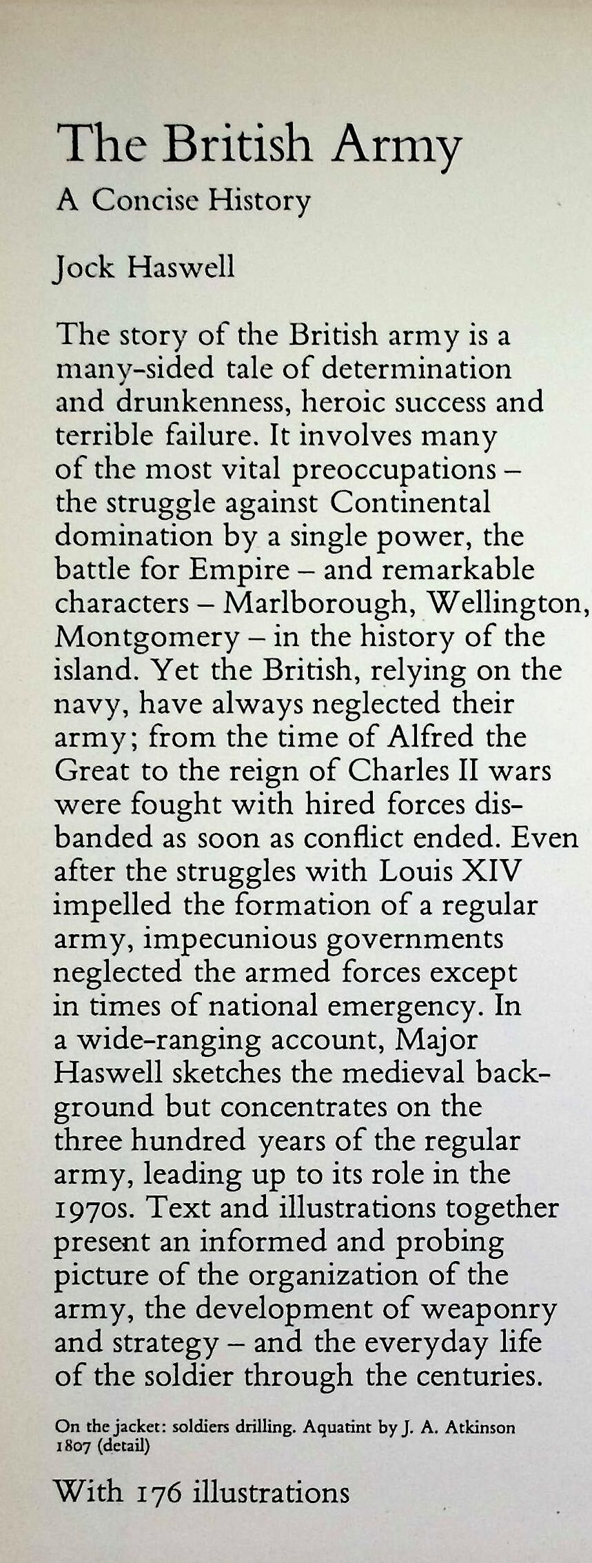 The British Army, A Concise History by Jock Haswell: 1975 First Edition Hardback