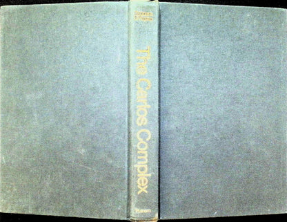 The Carlos Complex: C Dobson & R Payne 1977 1st edition hardback