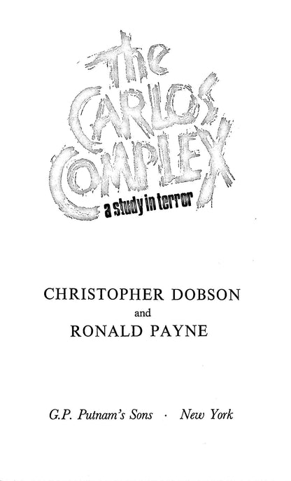 The Carlos Complex: C Dobson & R Payne 1977 1st edition hardback