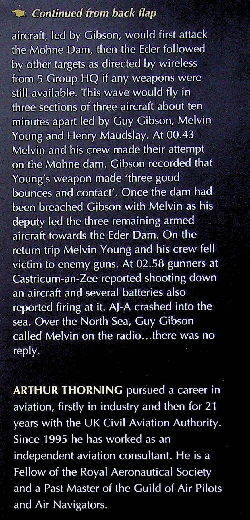 The Dambuster Who Cracked The Dam; The Story of Melvin 'Dinghy' Young:  2008 First ED HB