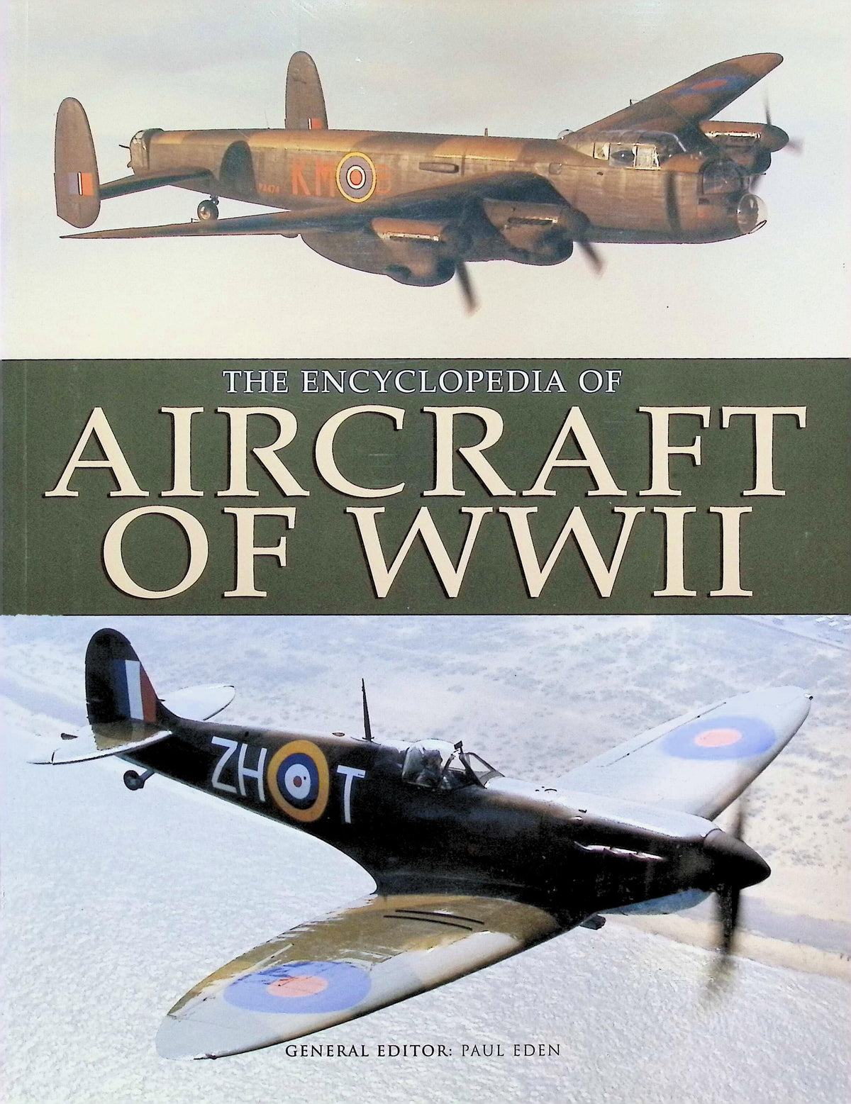 The Encyclopedia of Aircraft of WWII: 2006 softback