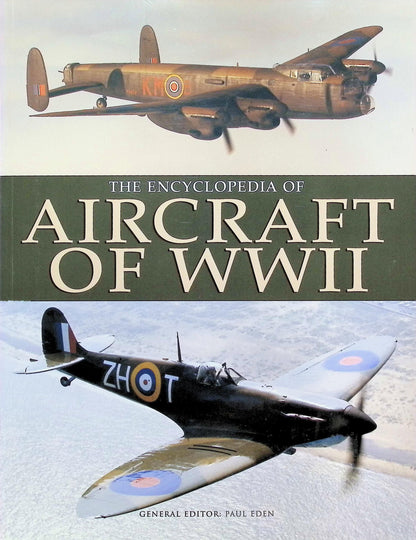 The Encyclopedia of Aircraft of WWII: 2006 softback
