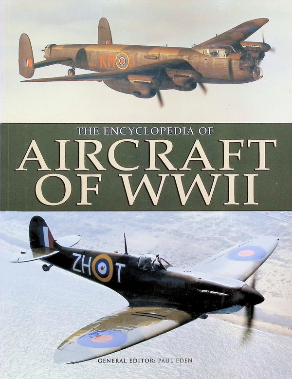 The Encyclopedia of Aircraft of WWII: 2006 softback