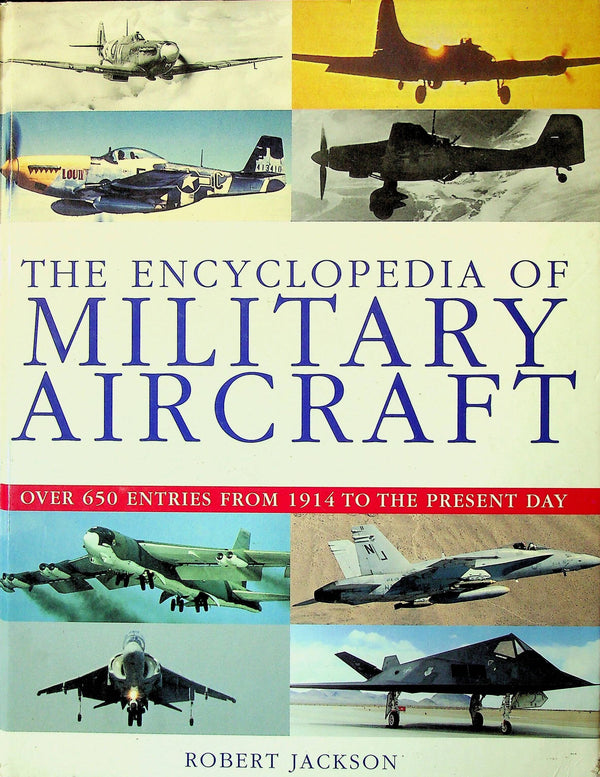 The Encyclopedia of Military Aircraft: 2002 1st edition hardback + DJ