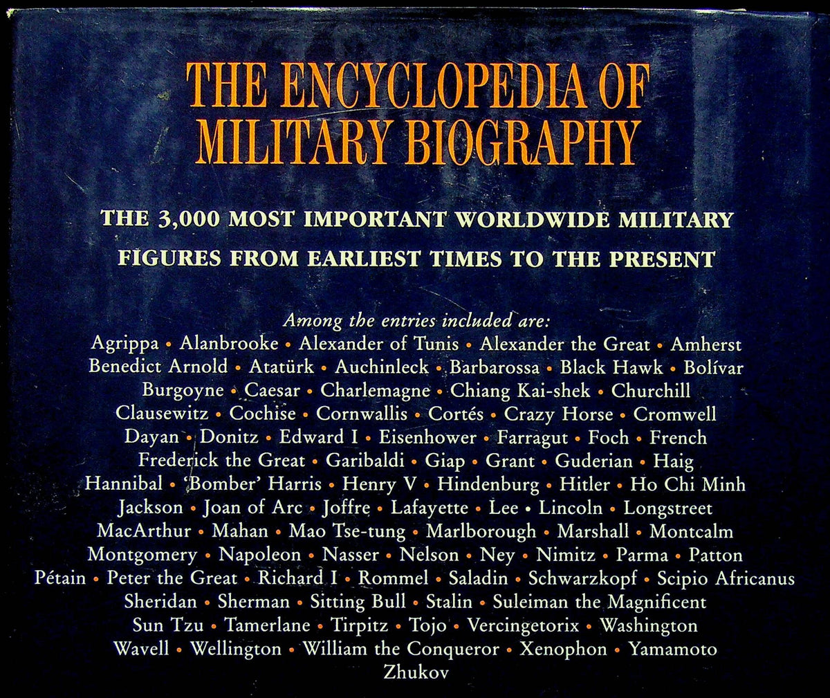 The Encyclopedia of Military Biography: 1992 1st Edition Hardback + DJ