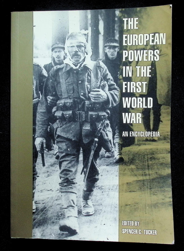 The European Powers in The First World War; An Encyclopedia by Tucker: NEW 1999 Softcover