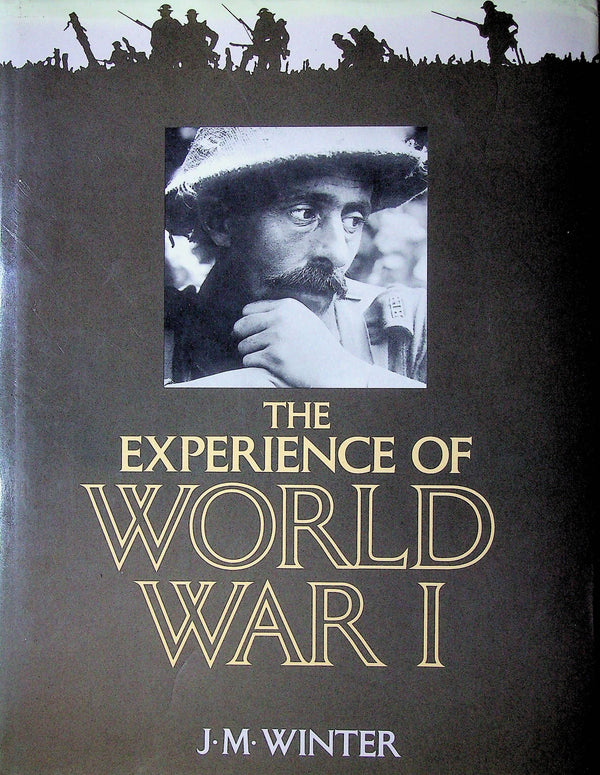 The Experience of World War I by JM Winter: 1988 1st Edition Hardback with DJ