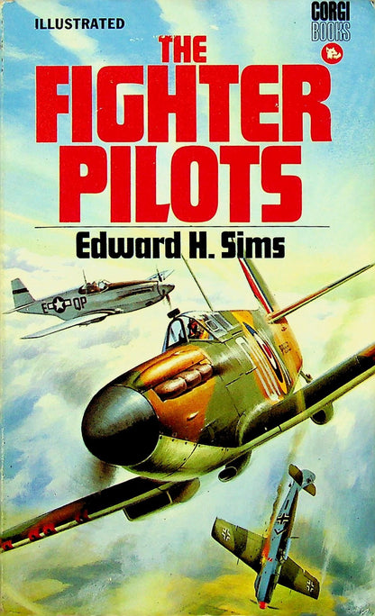 The Fighter Pilots: Edward Sims 1970 Paperback