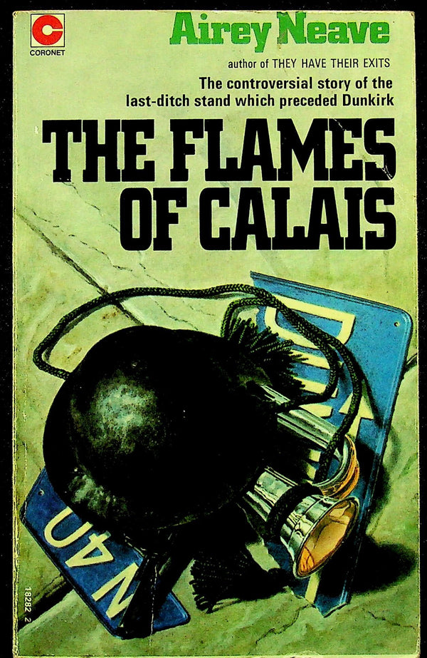 The Flames of Calais: Airey Neave 1974 Paperback