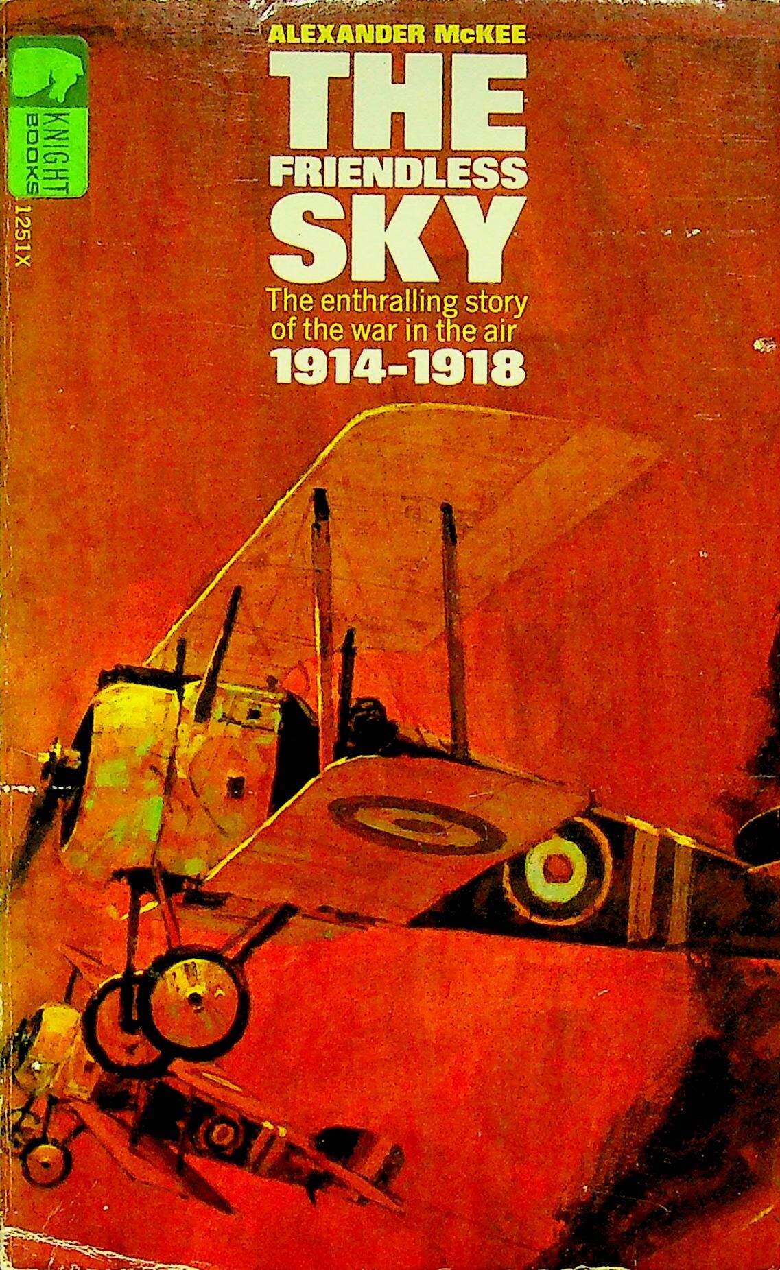 The Friendless Sky: Alexander McKee 1968 paperback